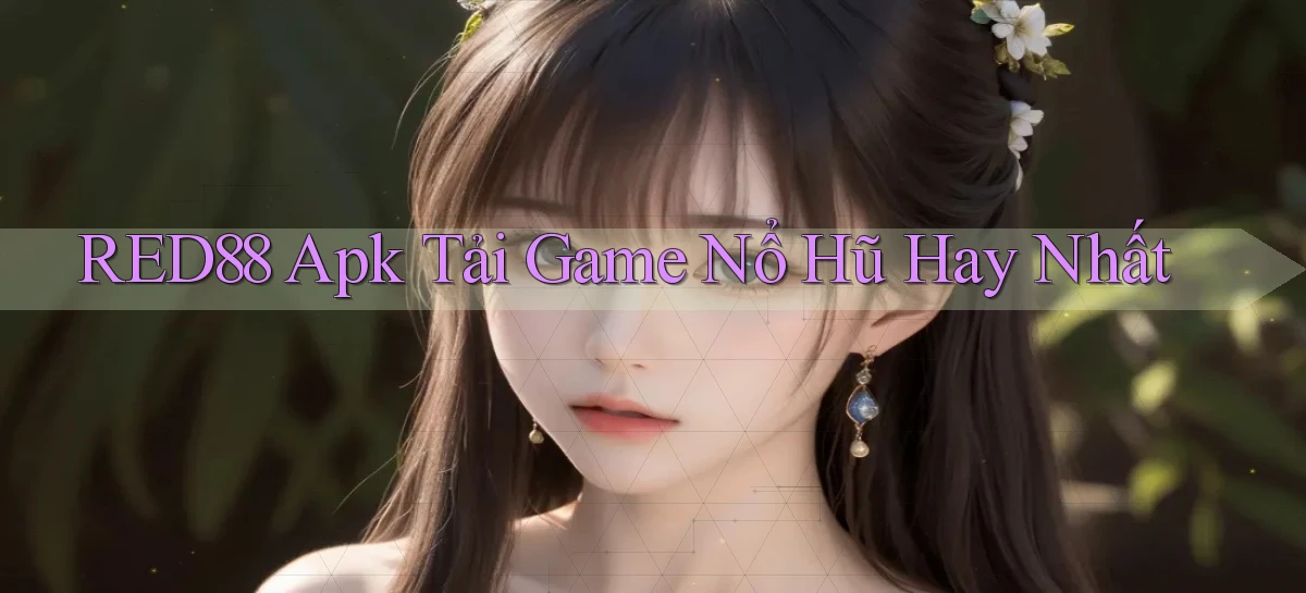 red88  apk tải game nổ hũ hay nhất