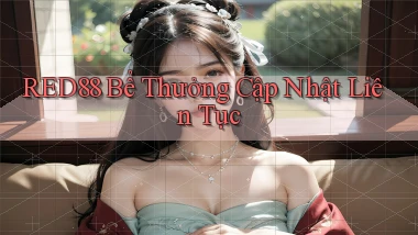 red88  bể thưởng cập nhật liên tục