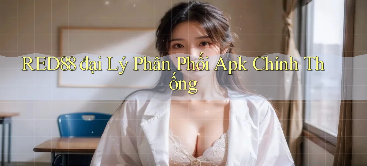 red88  đại lý phân phối apk chính thống