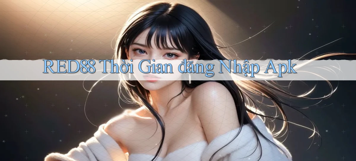 red88  thời gian đăng nhập apk